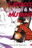Calvin & Hobbes. L’attacco dei mostri di neve mutanti