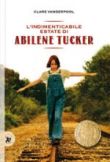L’indimenticabile estate di Abilene Tucker